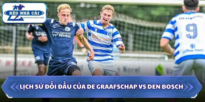 Soi kèo nhà cái De Graafschap vs Den Bosch qua những lần gặp mặt